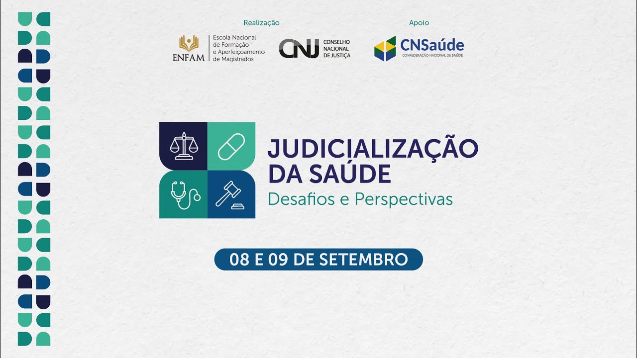Judicialização da Saúde - Desafios e Perspectivas - 09/09/2025