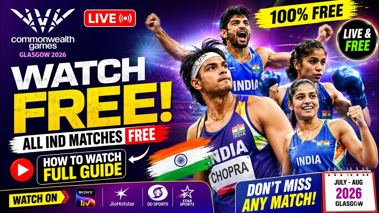 🏅Commonwealth Games 2026 Watch FREE | Watch All India Matches on Mob,TV & Laptop