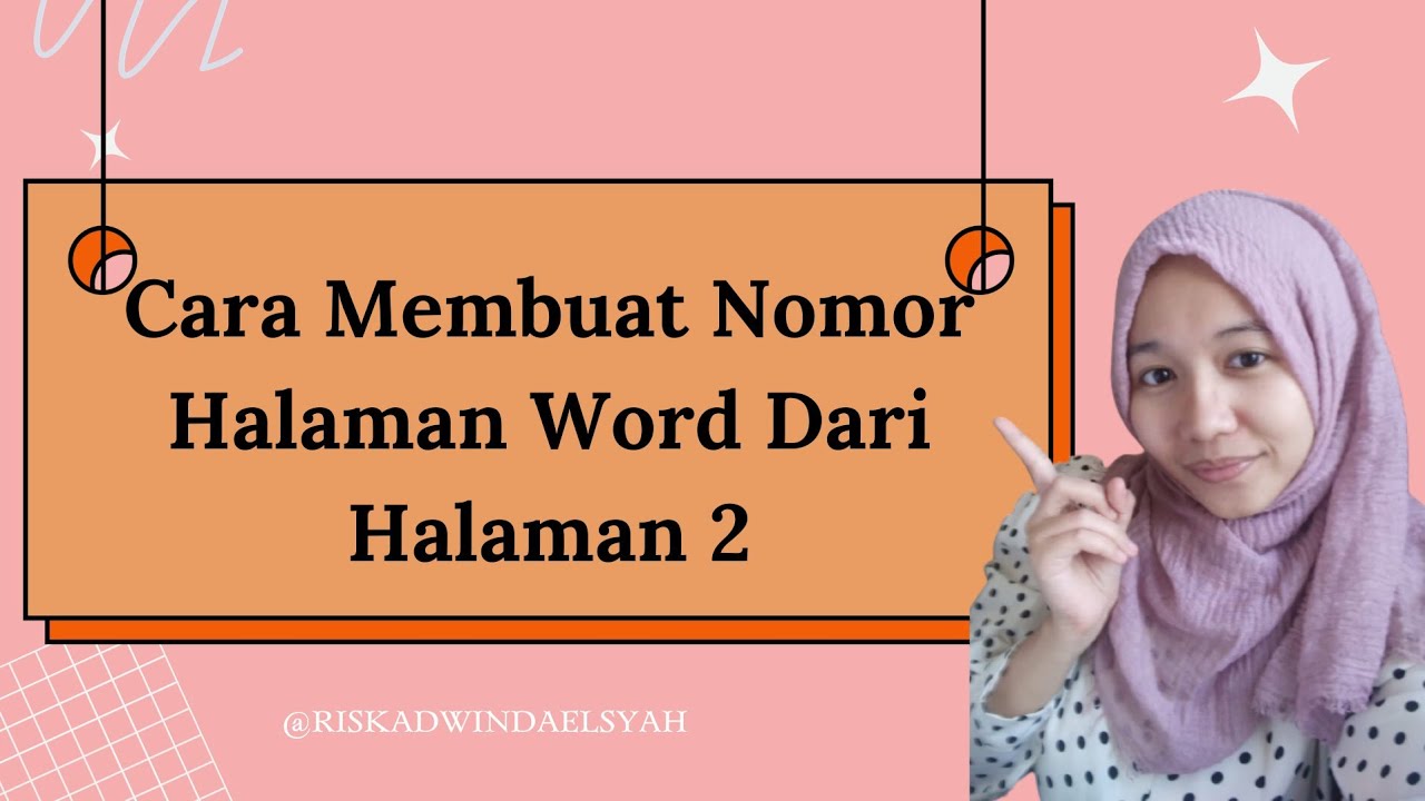 Cara Membuat Nomor Halaman Word Dimulai Dari Halaman Kedua