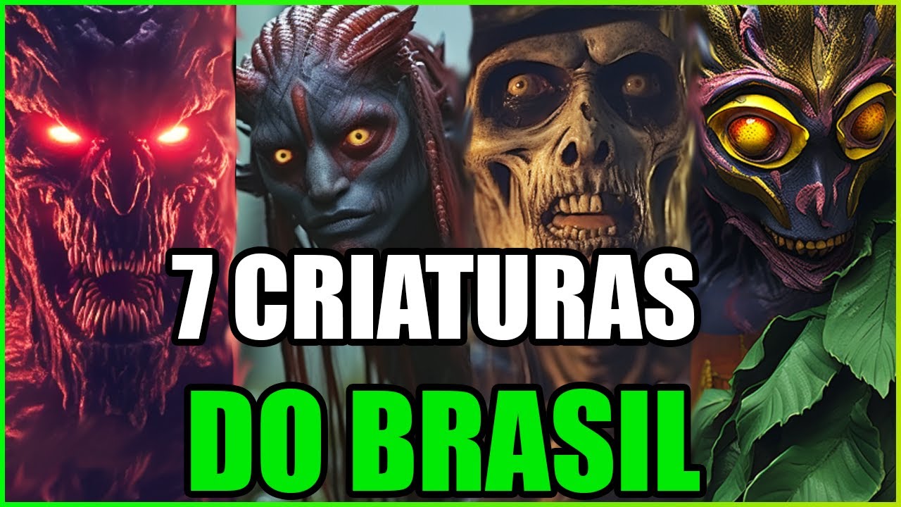 7 CRIATURAS QUE FARIAM VOCÊ BORRAR AS CALÇAS | MITOLOGIA BRASILEIRA