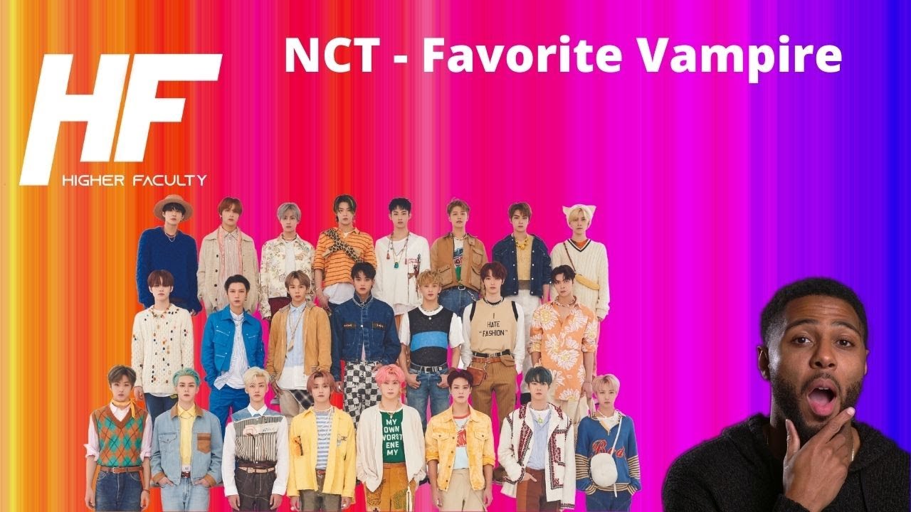 NCT - Favorite Vampire Reaction (Higher Faculty)