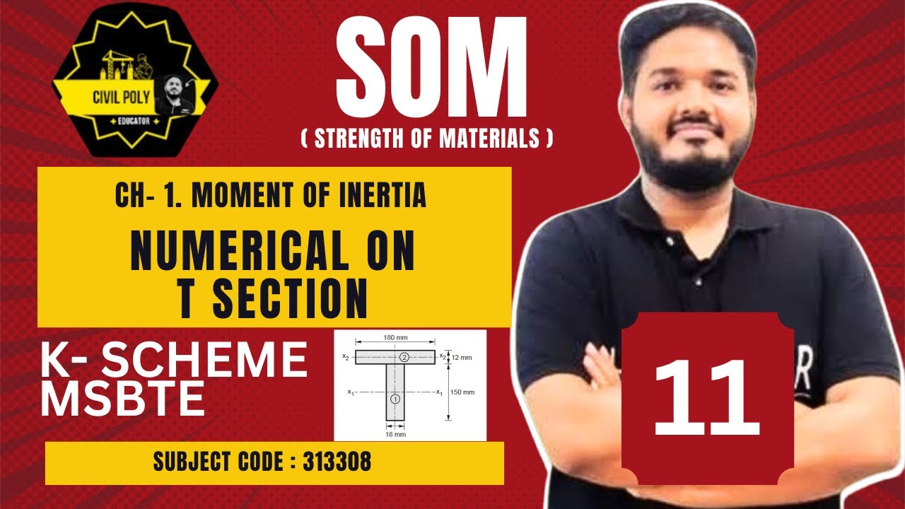 NUMERICAL ON T SECTION | STRENGTH OF MATERIALS | SOM  | MSBTE | 313308 | K Scheme | CE3K | ME3K |