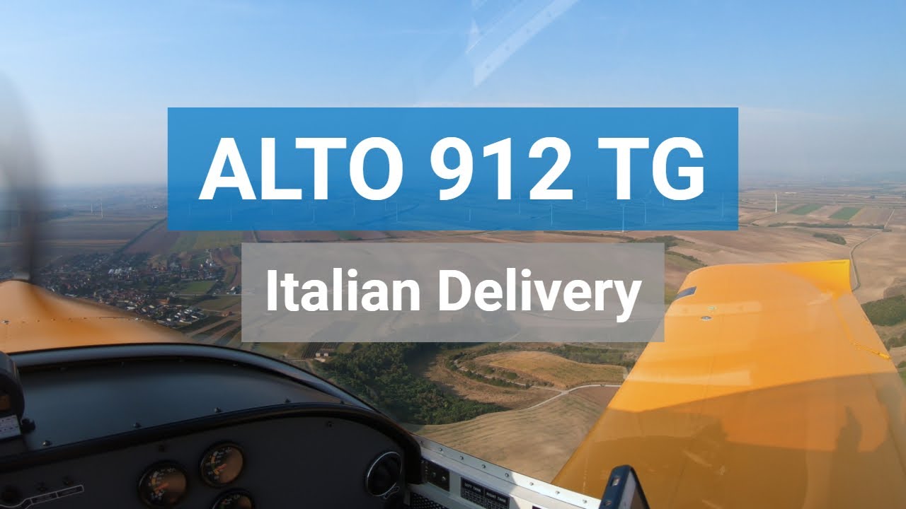 ALTO 912 TG - Aircraft Delivery to Italy