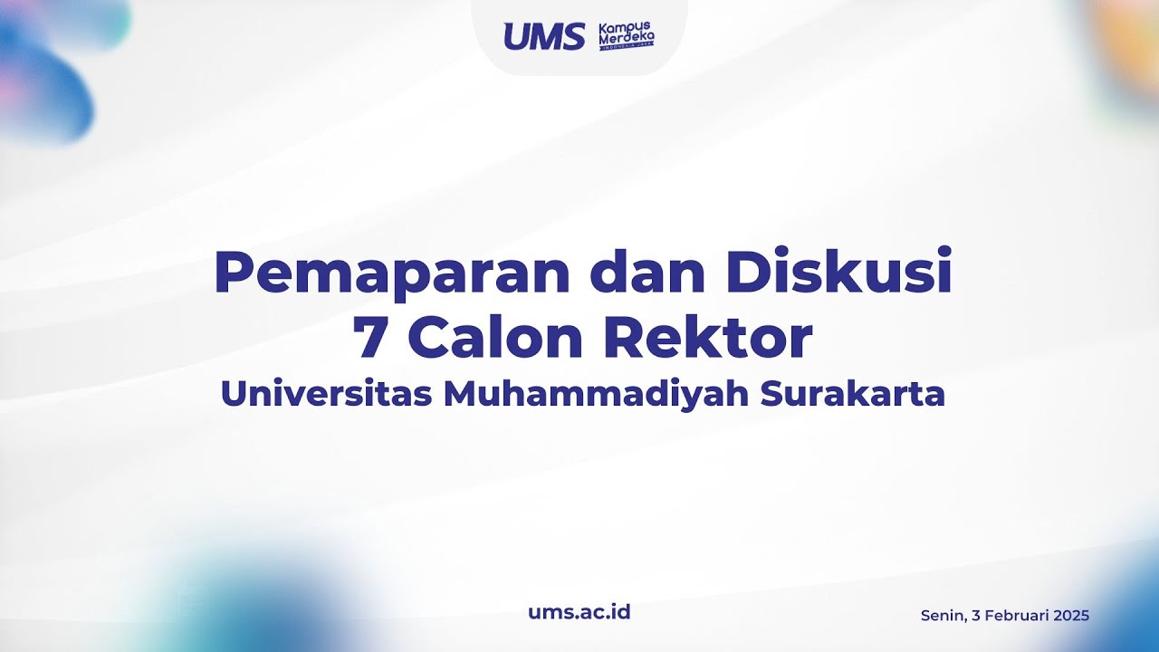 Pemaparan dan Diskusi 7 Calon Rektor UMS