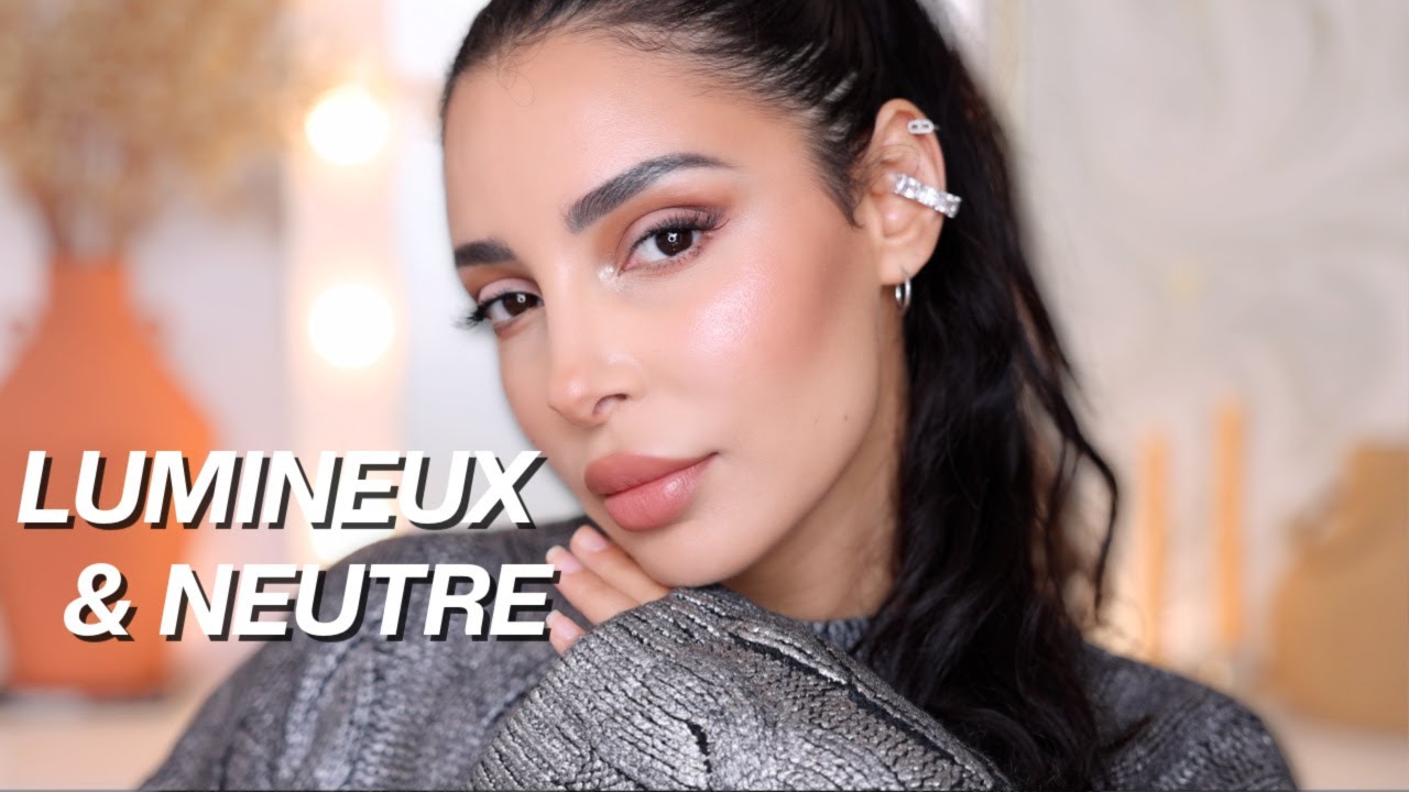 Make up soyeux et neutre avec nouveaux et anciens produits !