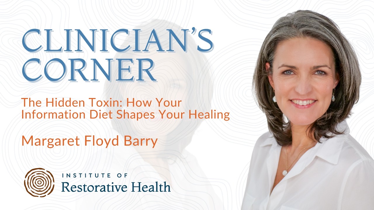 #87: Margaret Floyd Barry - The Hidden Toxin: How Your Information Diet Shapes Your Healing