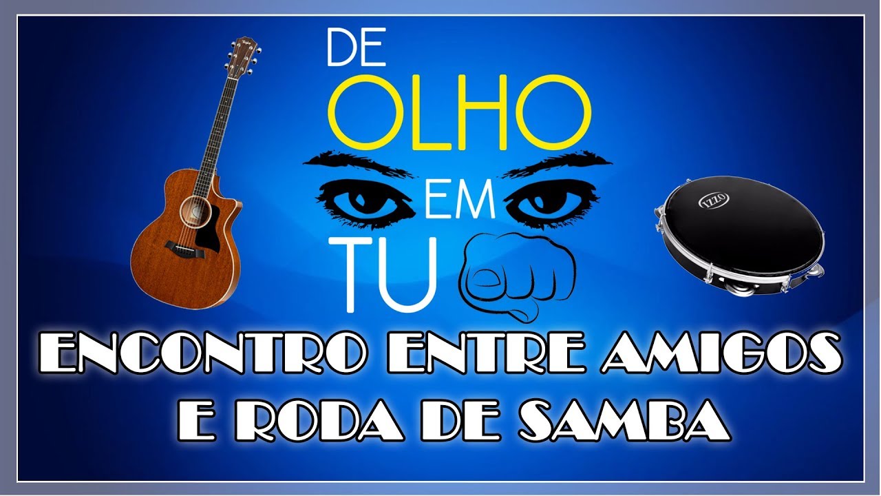 Encontro entre amigos e Roda de Samba