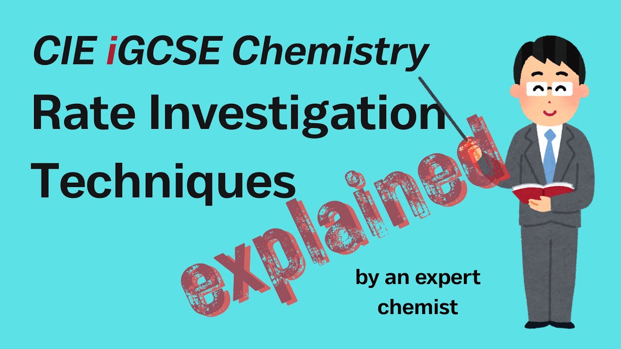 Методы исследования скорости реакции | Cambridge iGCSE Chemistry 6.2(3,8)