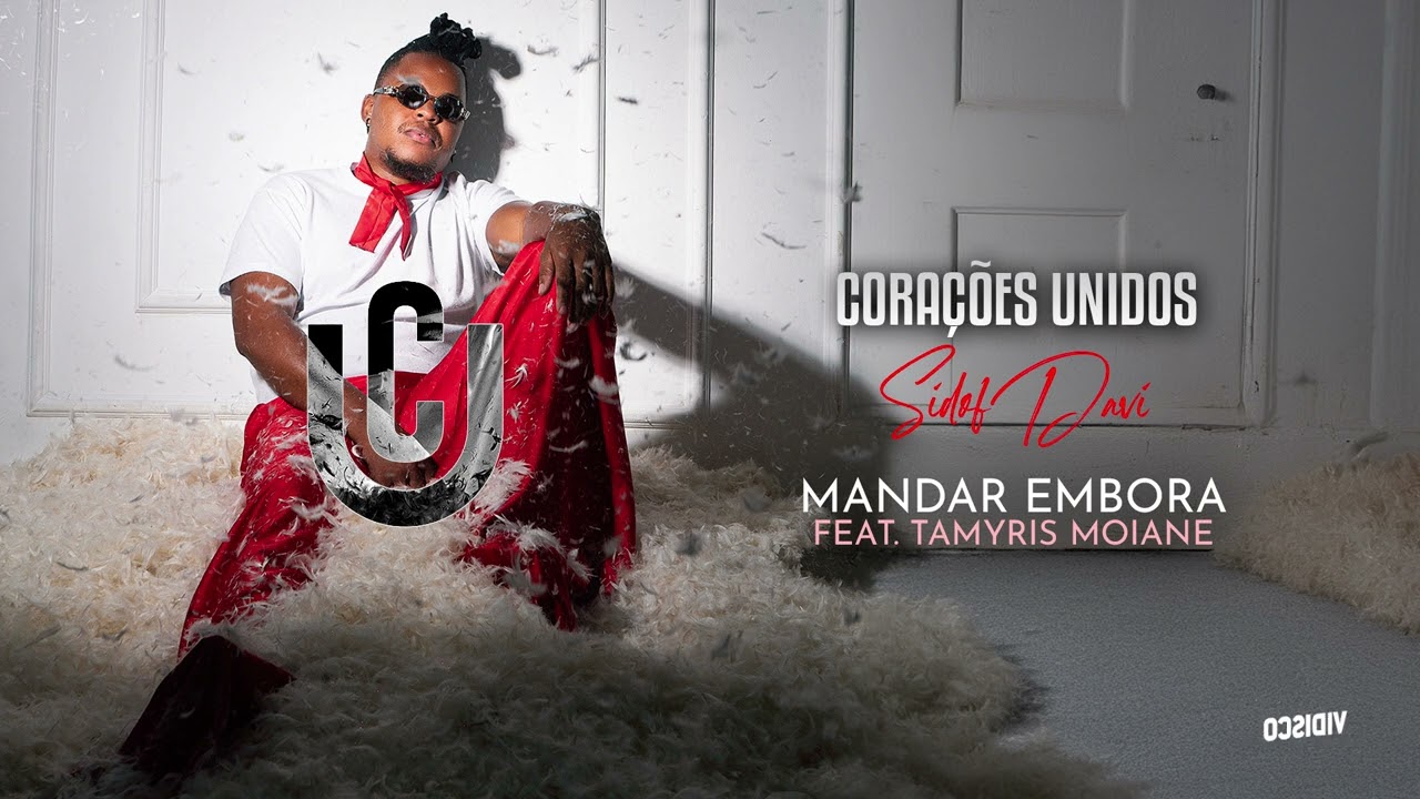 Sidof Davi Feat. Tamyris Moiane - Mandar Embora (Audio Oficial)