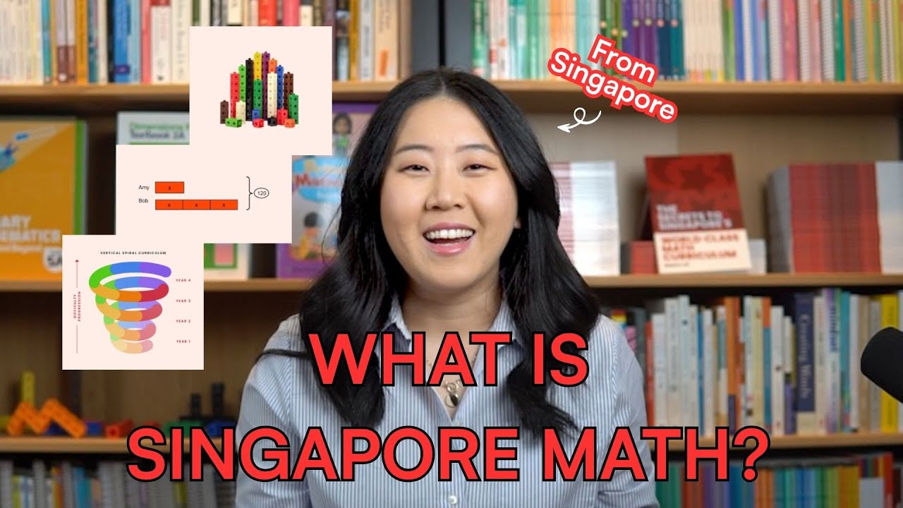 What is Singapore math? Explained by a Singaporean