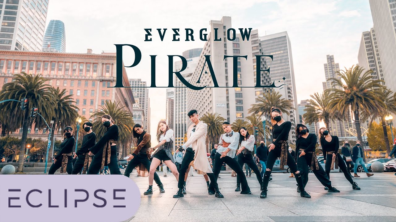 [KPOP IN PUBLIC] EVERGLOW (에버글로우) - ‘Pirate’ One Take Dance Cover by ECLIPSE, San Francisco