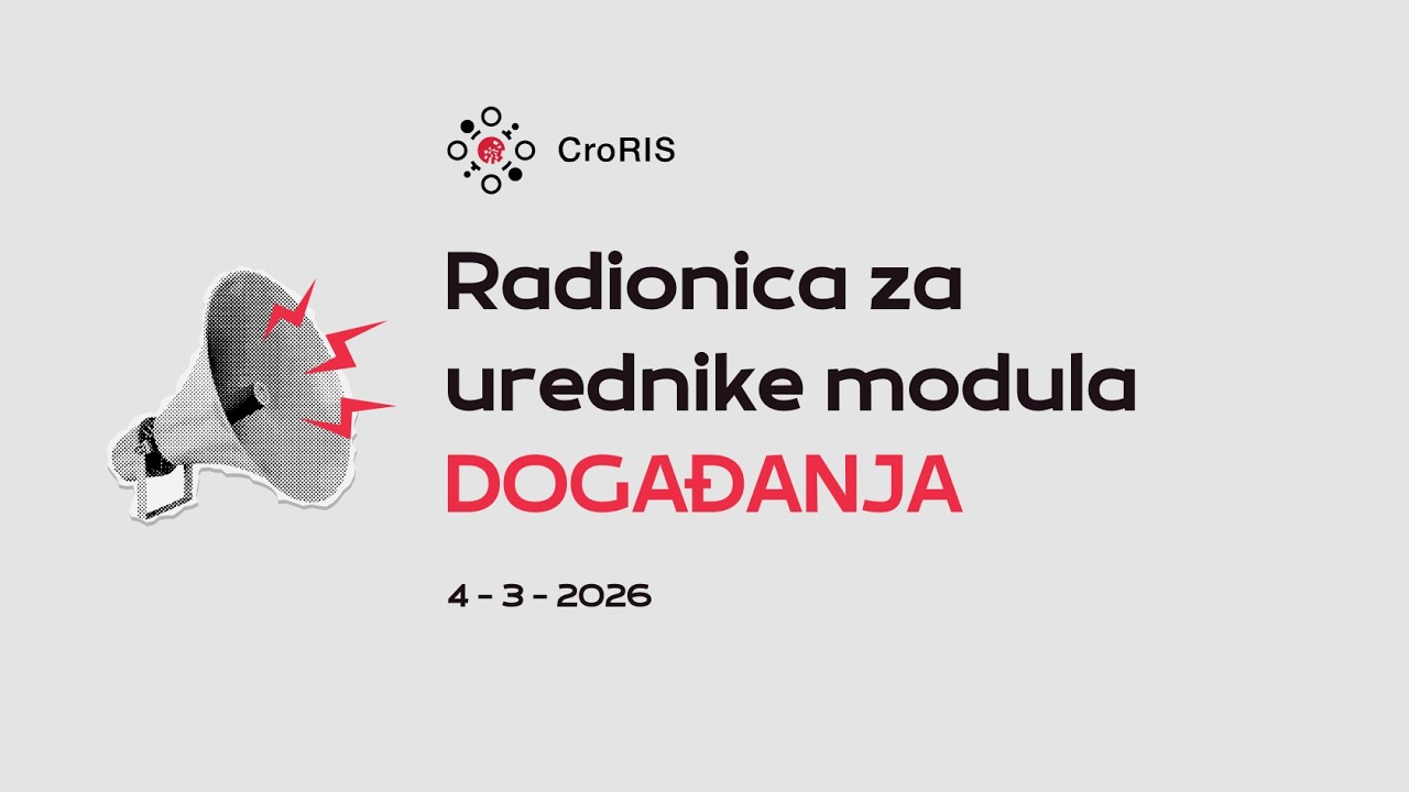CroRIS | Webinar za urednike modula DOGAĐANJA | ožujak 2026.