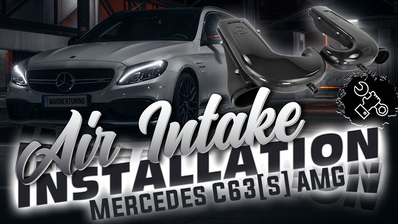 Wagner Tuning - Mercedes C63[s] Carbon Air Intake System Installation
