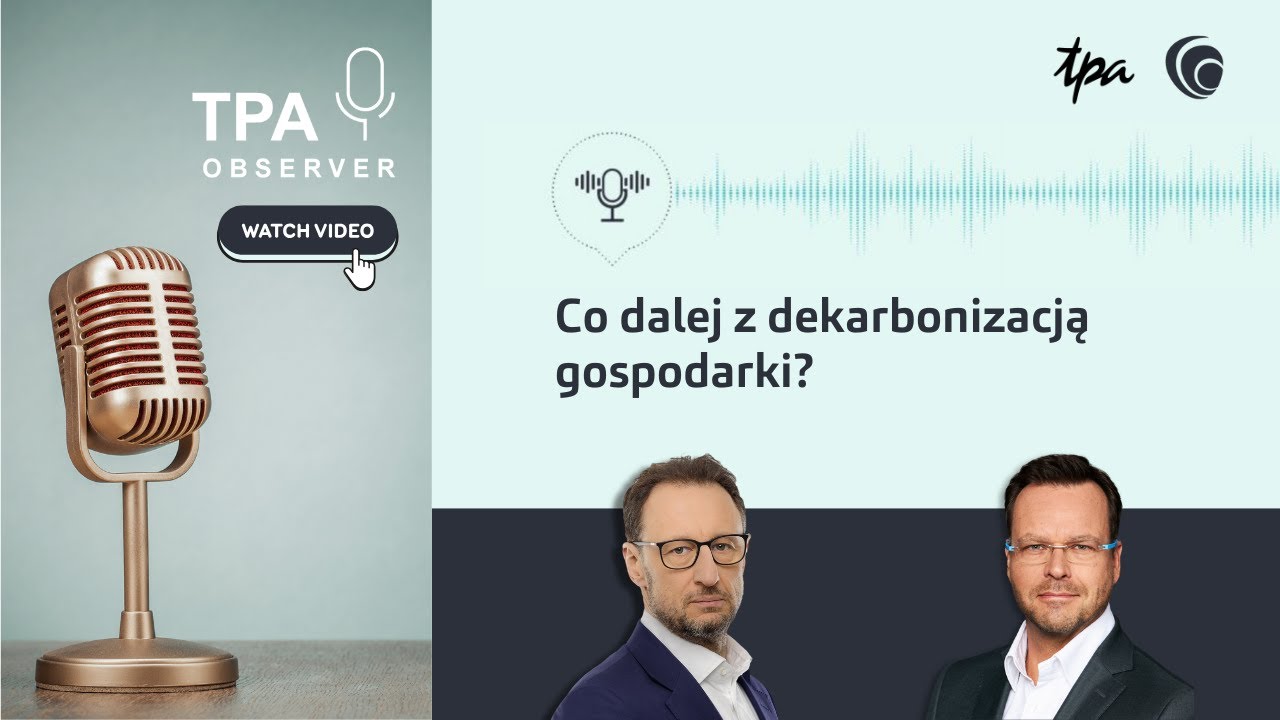 2030 na horyzoncie – co dalej z dekarbonizacją gospodarki? Najnowszy raport Baker Tilly TPA
