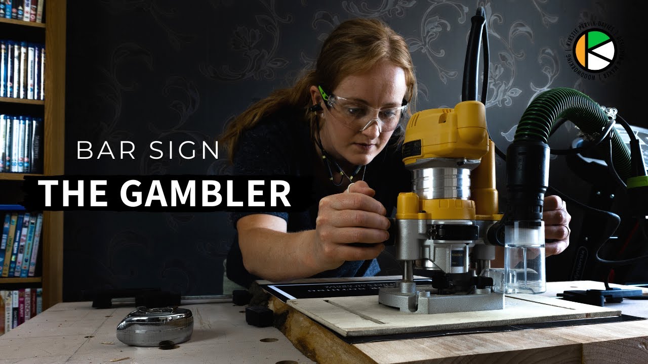 THE GAMBLER - How to make a BAR Sign | Hand Routed