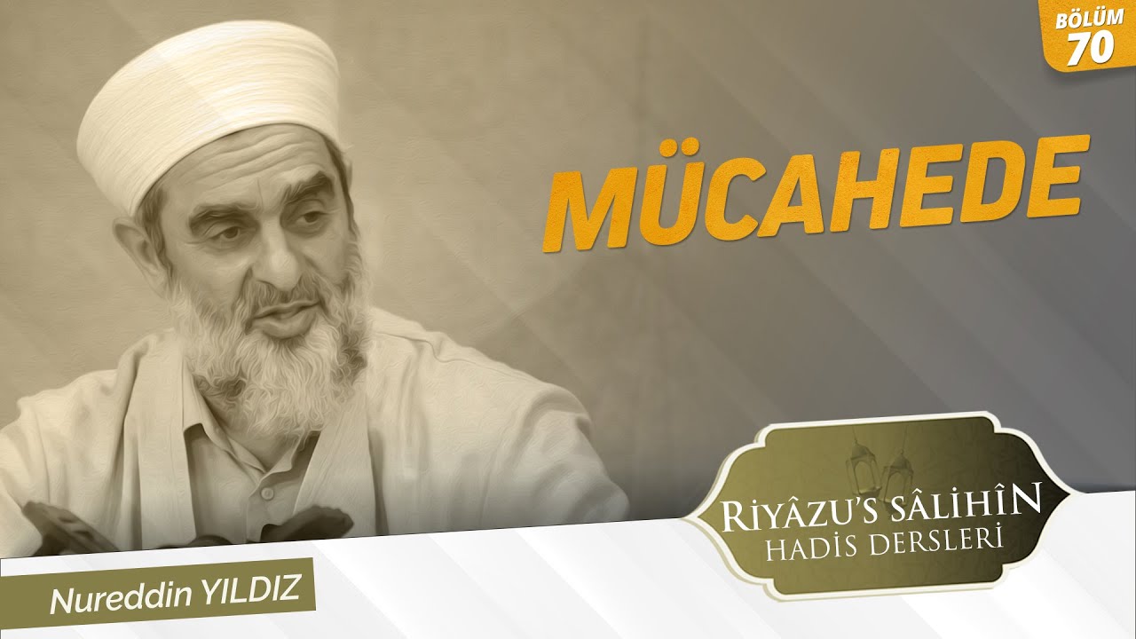 70) M&uuml;cahede 109-110-111-112. Hadisler