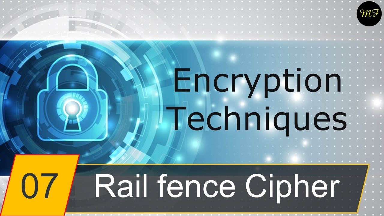 # 07 Rail fence Cipher Encryption / Decryption - شرح بالعربي