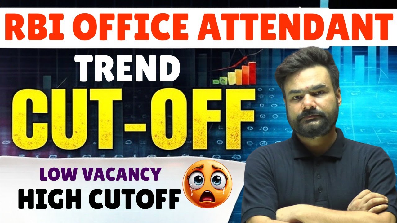 RBI Office Attendant Cut-Off Trend 2026 | Low Vacancy, Expected High Cut-Off Analysis