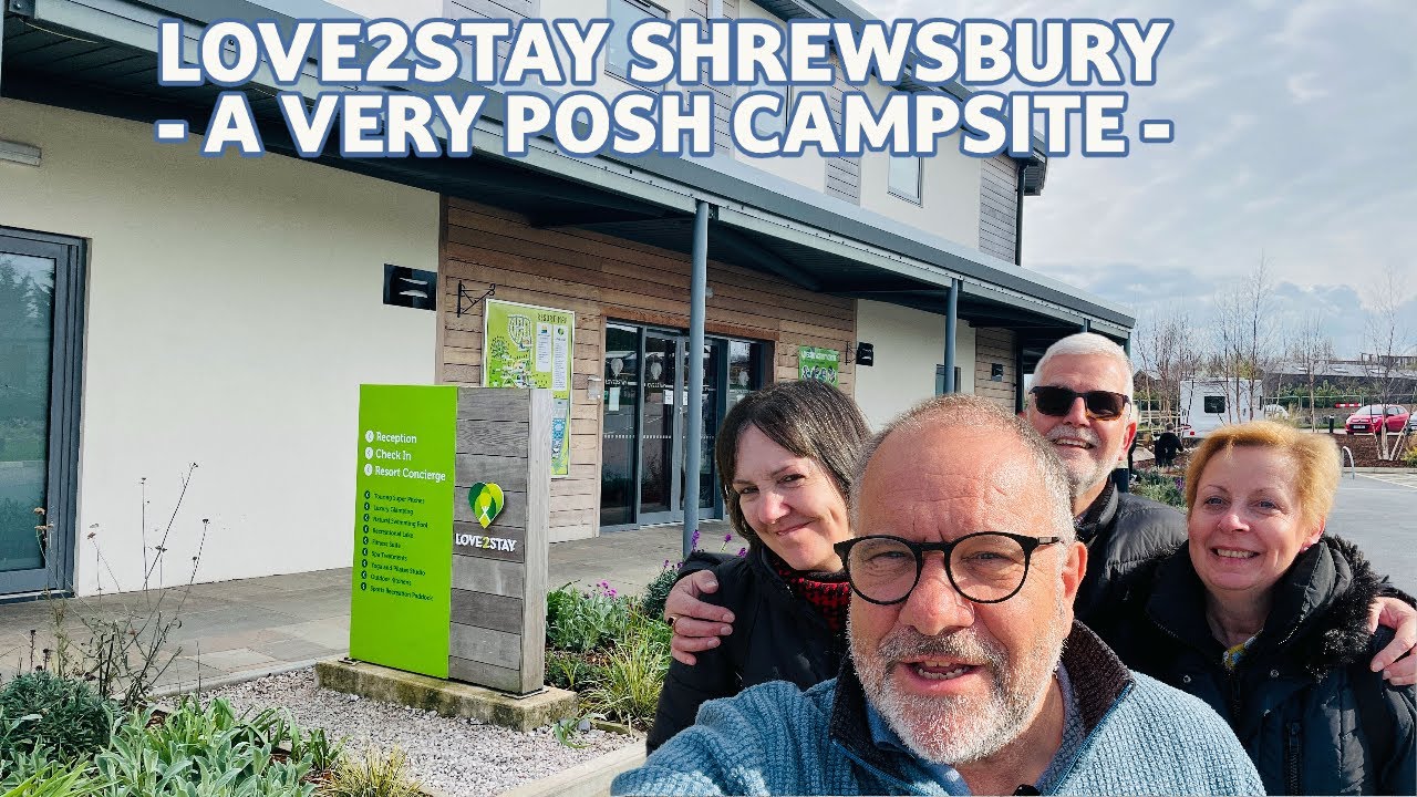 Love2Stay Shrewsbury - A Very Posh Campsite