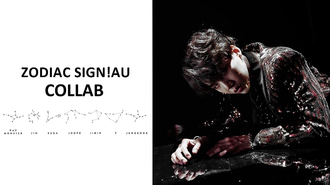 bts// zodiac sign!au「collab」