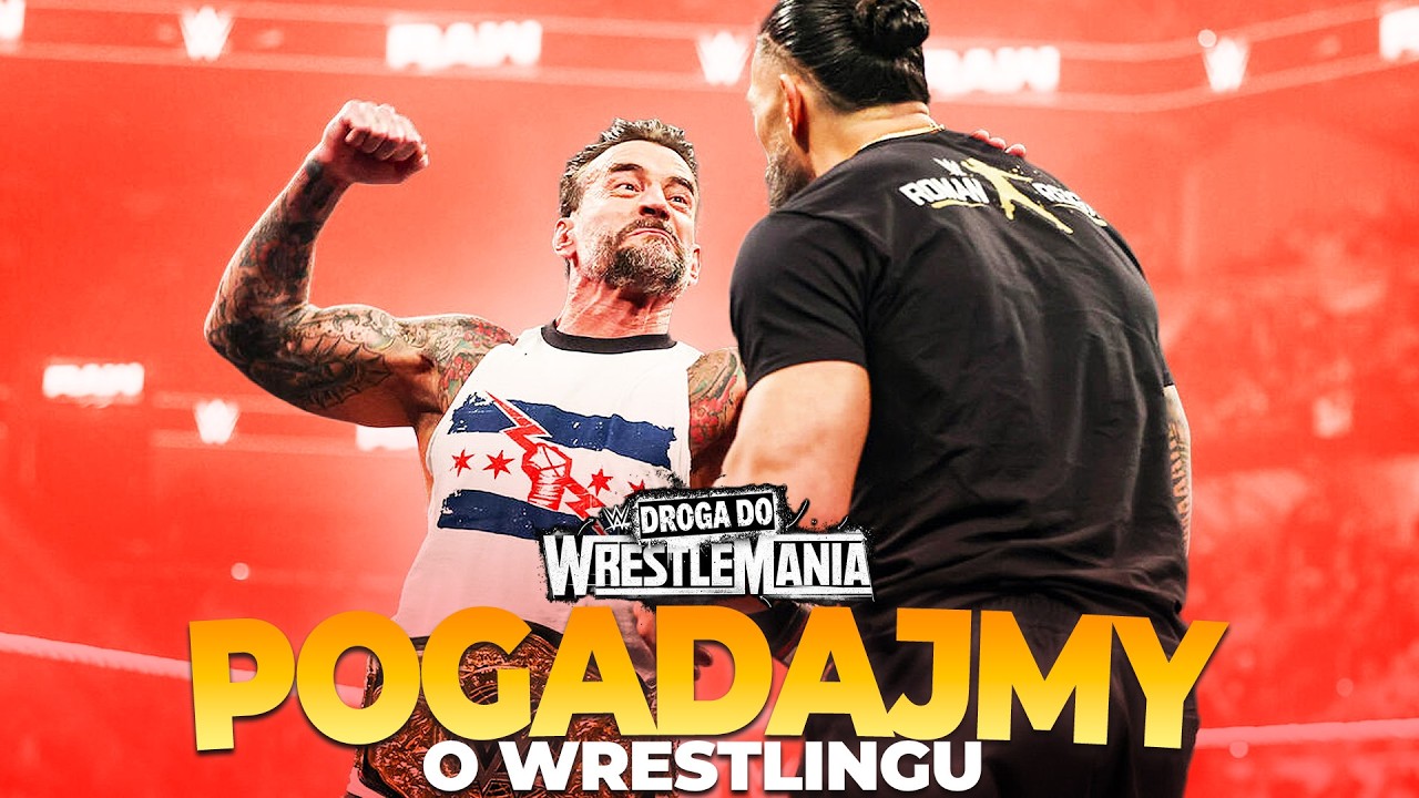 🔴Pogadajmy o Wrestlingu - Newsy, Dyskusje i więcej | DROGA DO WRESTLEMANII