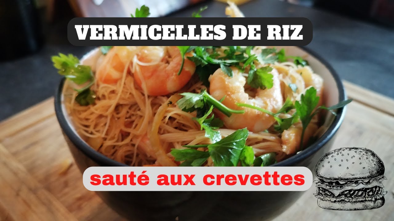 vermicelles de riz sauté aux crevettes