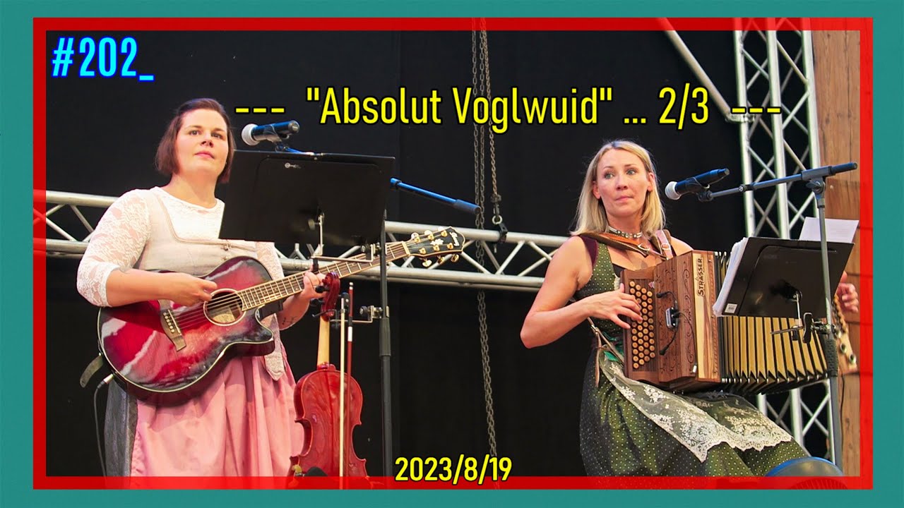 #202_Absolut_Voglwuid ... Corinna & Stefanie; 2/3 ...