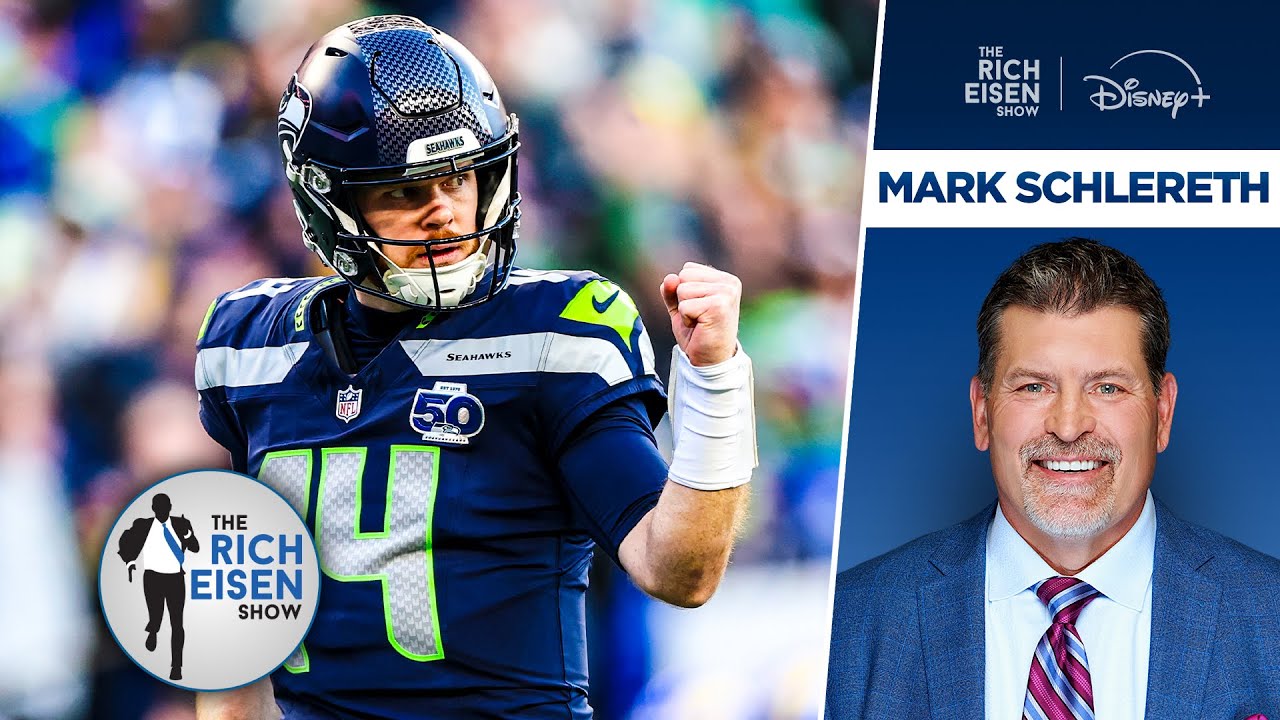 Mark Schlereth: What Darnold Did Right & What Refs Did Not In Rams-Seahawks | The Rich Eisen Show