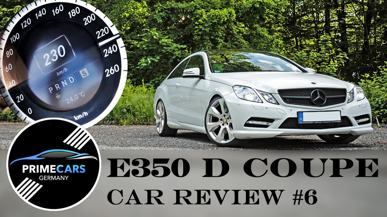 Mercedes E350d Coupé 540 Nm 3.0 V6 | POV DRIVING & REVIEW | CARPRN & AUTOBAHN RUN