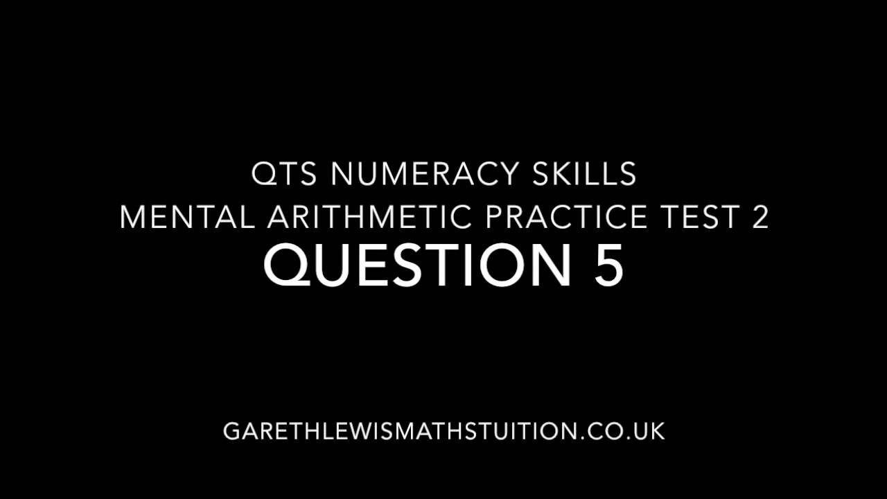 QTS Numeracy Skills Mental Arithmetic Practice Test 2