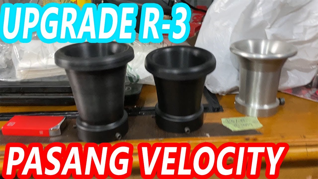 UPGRADE R-3 LAGI!! PASANG VELOCITY!