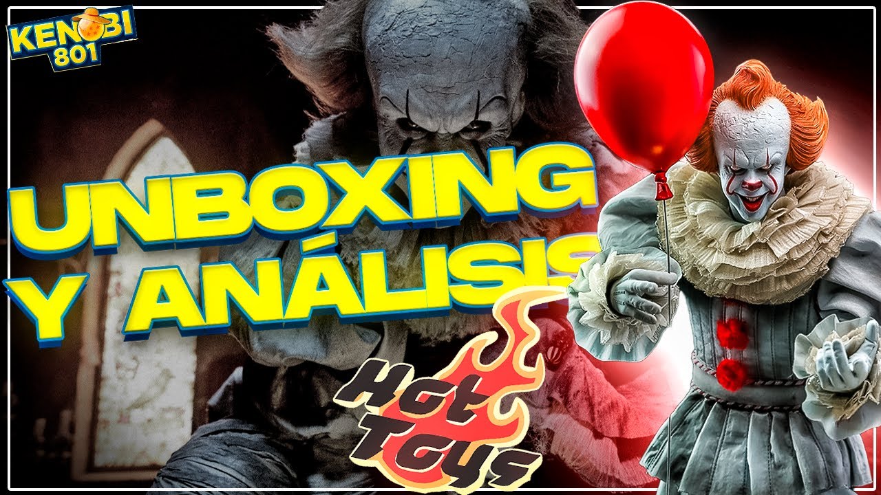Pennywise IT Capítulo 2 | HOT TOYS | - [Unboxing y Análisis en Español]