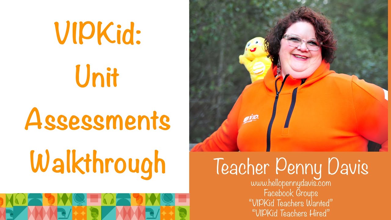 VIPKID Unit Assessments Walk Through - see description for a link to an updated video