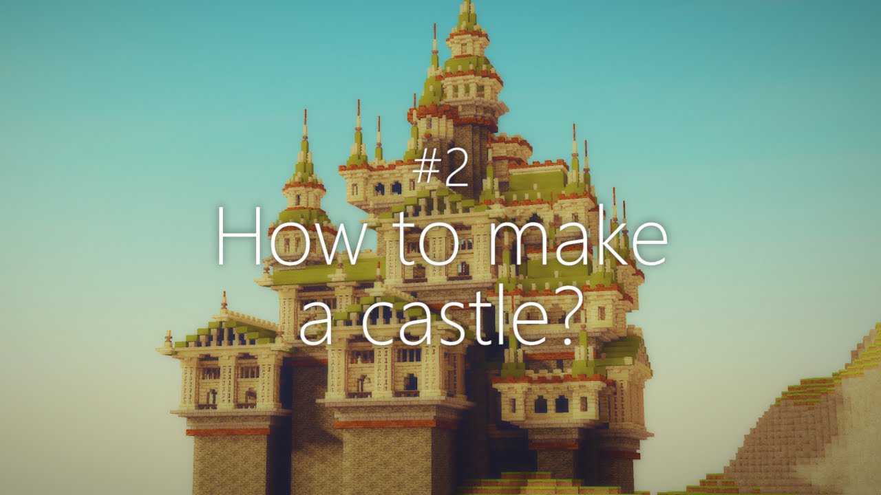 📒:かっこいいお城を簡単につくる方法【#2】