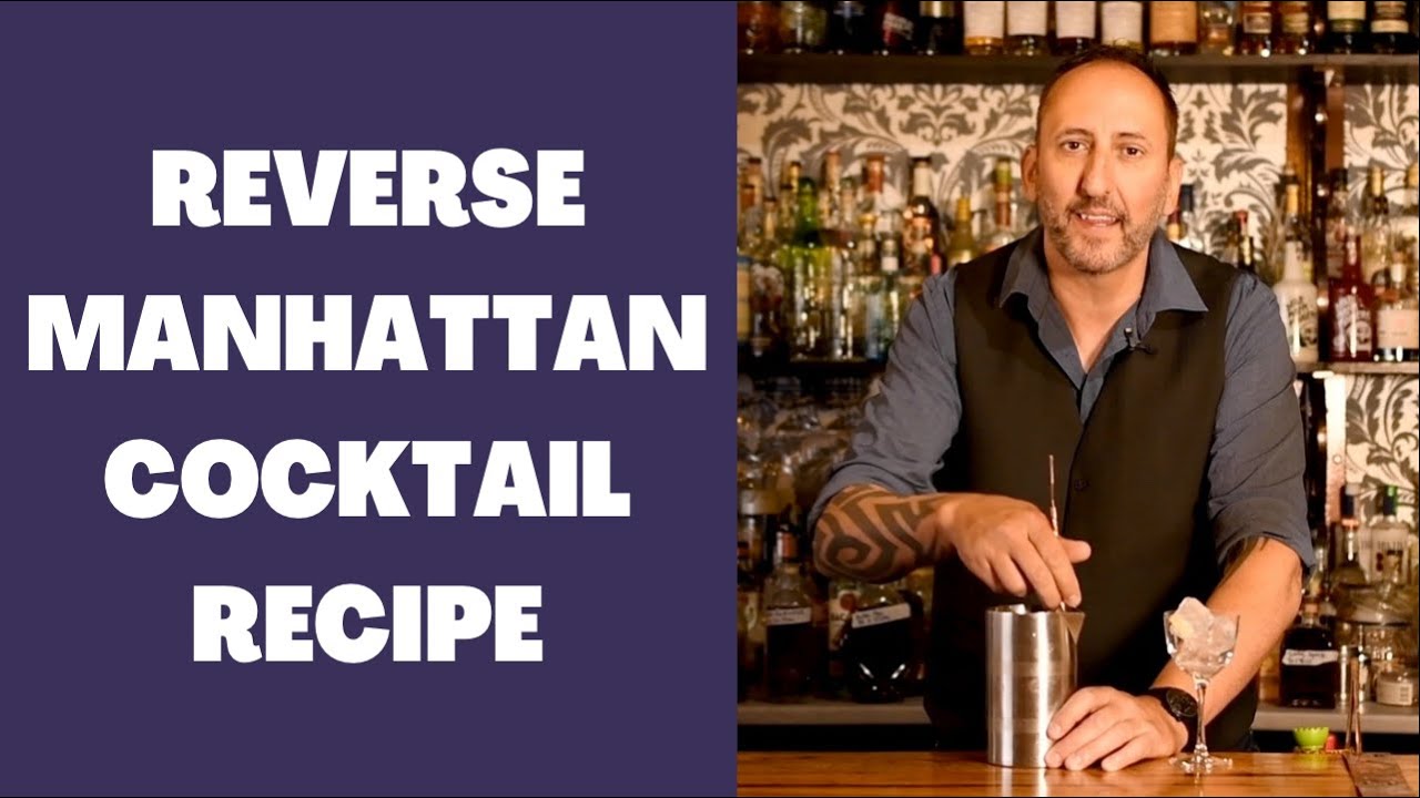 Reverse Manhattan  Cocktail/ Let's Talk Drinks
