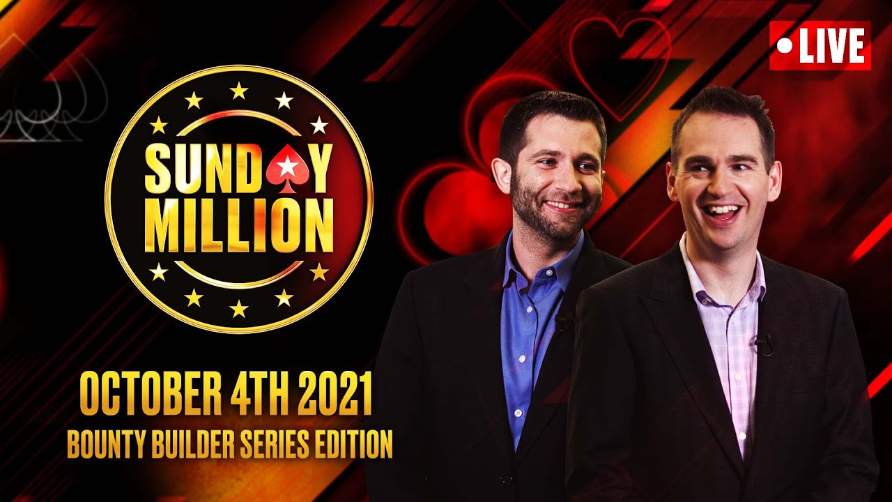 $109 SUNDAY MILLION: BOUNTY BUILDER SERIES ED. ♠️ Hosted by Hartigan, Stapes & Benger! ♠️ PokerStars