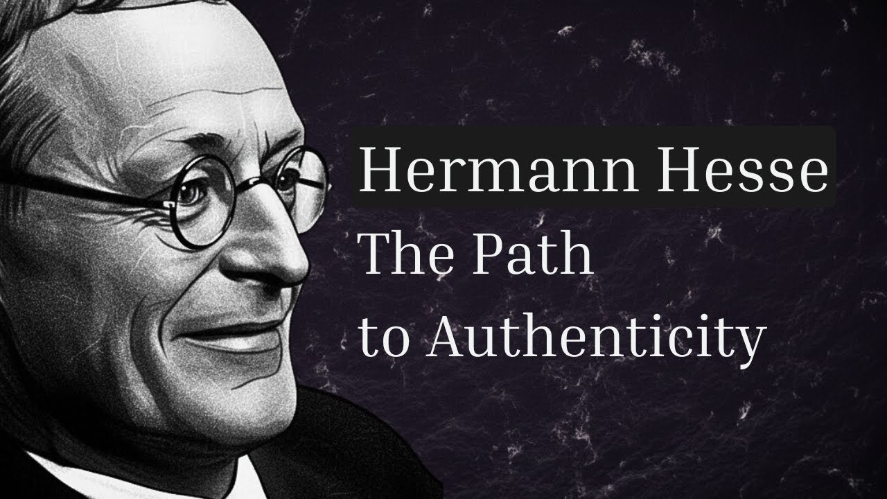 The Path to Authenticity | All of Hermann Hesse's Philosophy for Sleep