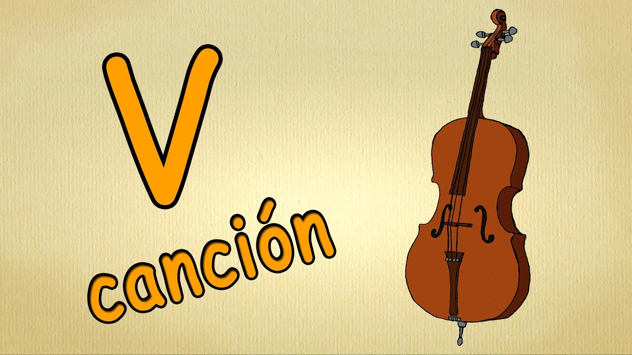 alfabeto en español para niños - La letra V - canción musica para estudiar español