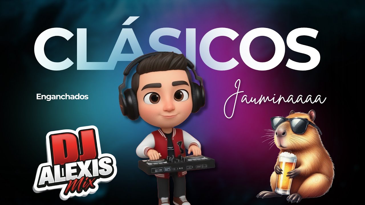 CACHACAS CLASICOS PURO SENTIMIENTOS JAUMINAAa- (DJ ALEXIS MIX )