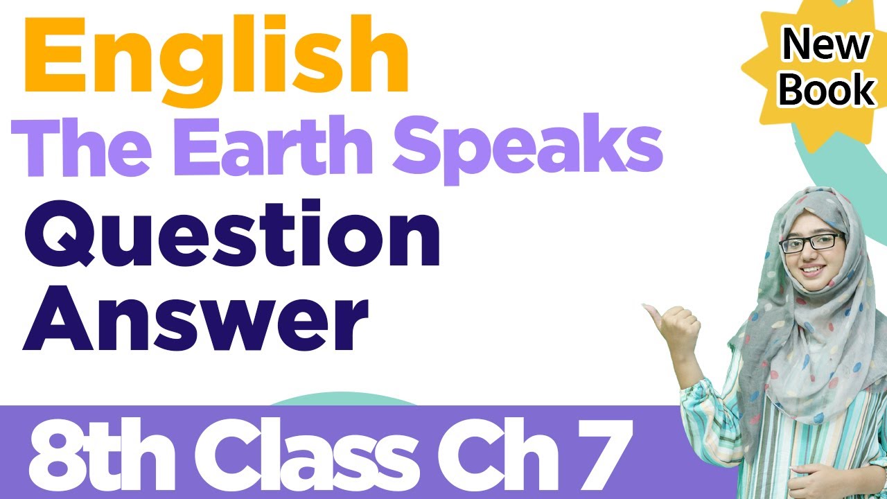 English Class 8 Chapter 7 Exercise |New Book 2023-24| The Earth Speaks | PTBB | Question Answer