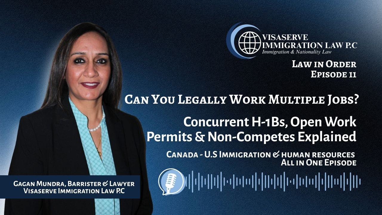 Can You Legally Work Multiple Jobs? H-1B, Open Work Permits & Non-Competes Explained (US & Canada)