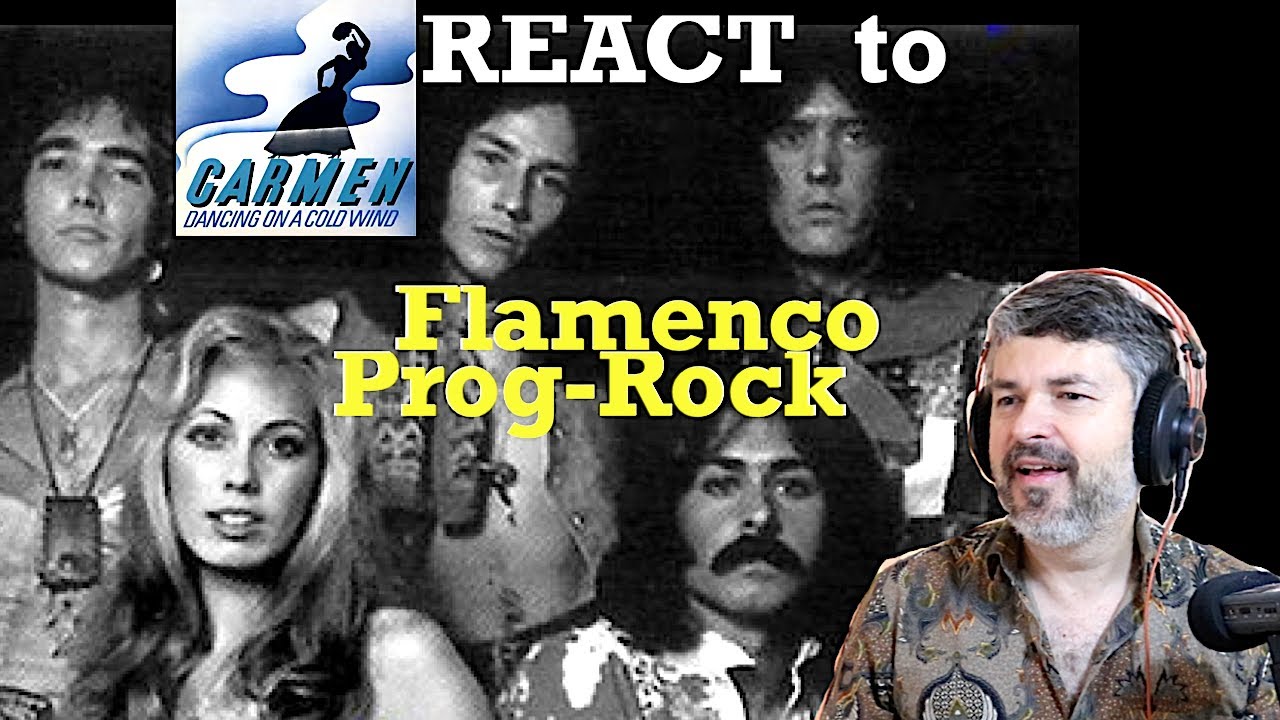 Carmen "Viva Mi Sevilla" [Flamenco Prog]    (reaction episode 155)