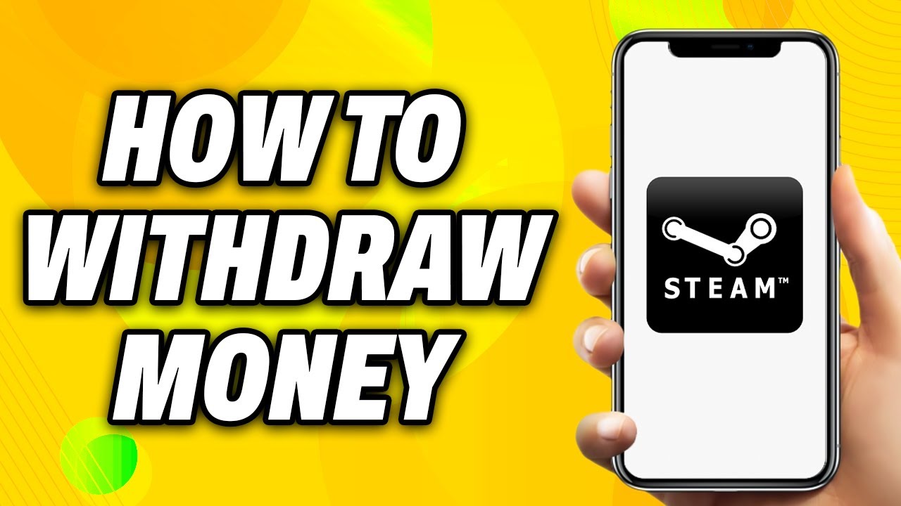 How to Withdraw Money From Steam Balance - Quick Fix