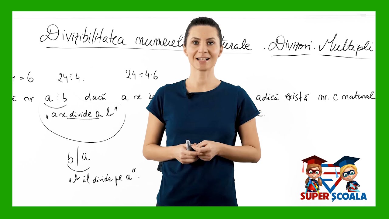 Clasa a V-a - Divizibilitatea numerelor naturale. Divizori. Multipli