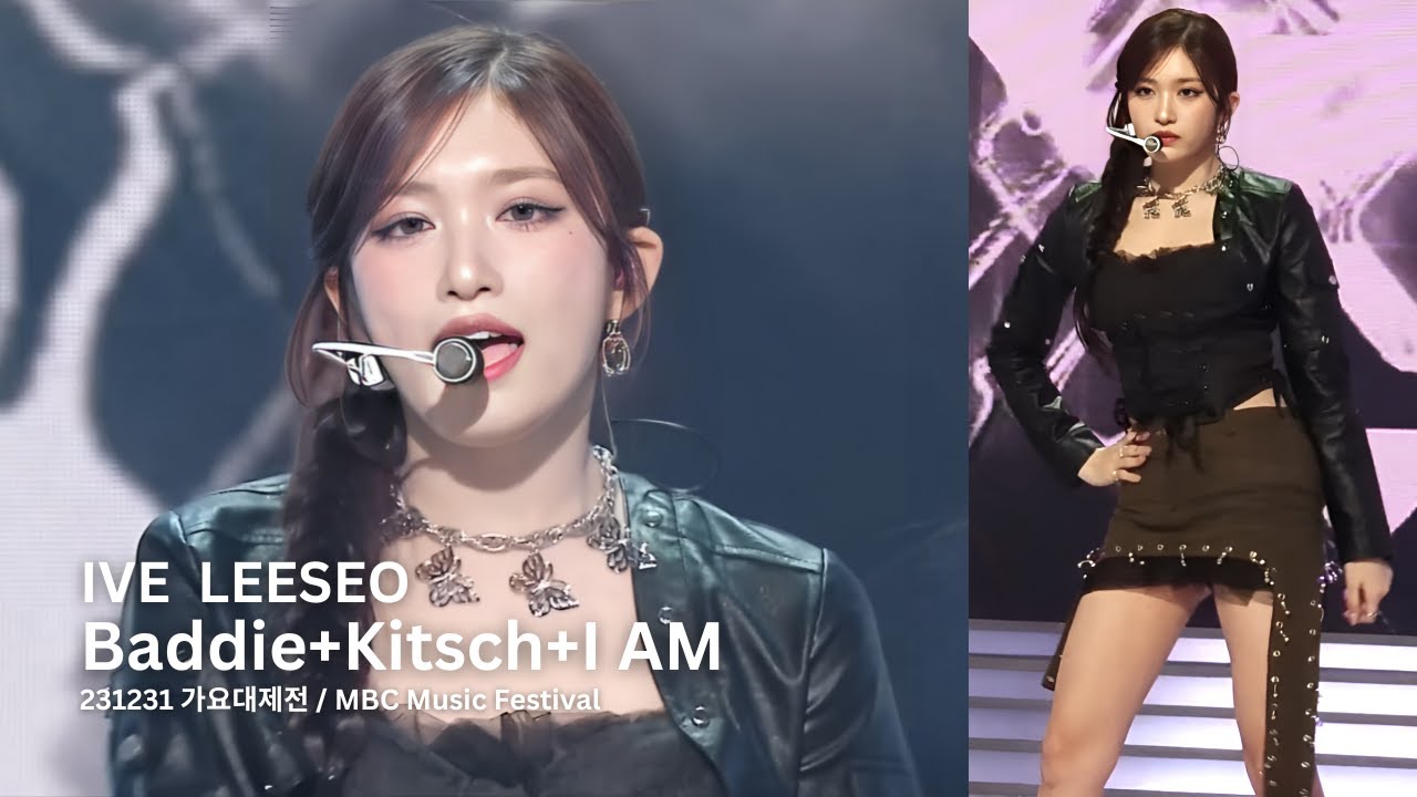 231231 아이브 이서 'Baddie + Kitsch + I AM' 직캠 (IVE LEESEO Fancam) @가요대제전 MBC Music Festival 2023