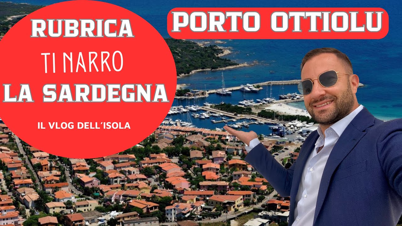 Ti narro la Sardegna! PORTO OTTIOLU!