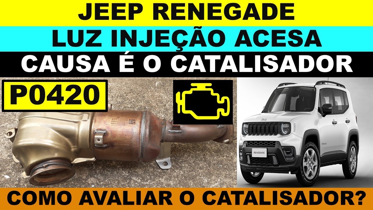 P0420 Jeep Renegade flex turbo T270 catalisador baixa eficiência, qual a causa?