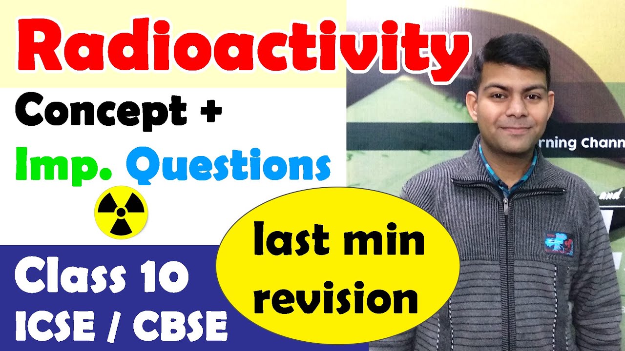Radioactivity Concept + Important Questions | Class 10 Physics