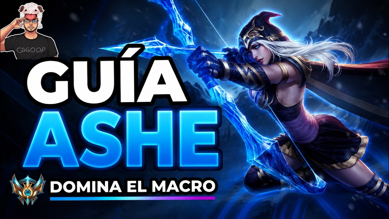 GUÍA ASHE S12 ADC | COMO JUGAR CON ASHE - COMBOS | HABILIDADES, RUNAS, OBJETOS, COUNTER | 12.5
