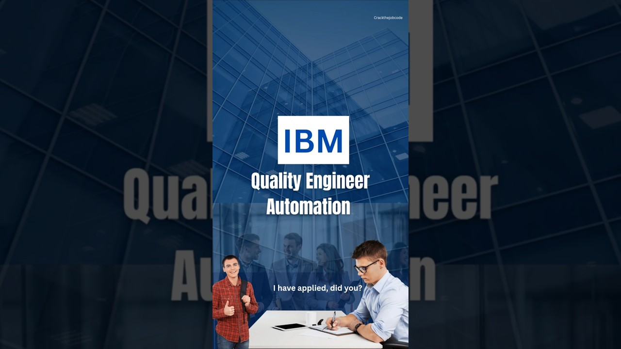 IBM | Quality Engineer Automation